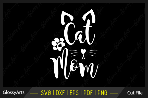 Cat Mom Svg Printable Cutting File