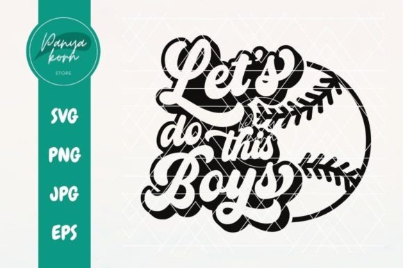 Let's Do This Boys Baseball Graphics and Crafts