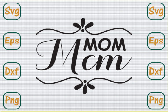 Mom Svg Design, Mom MCM Graphics