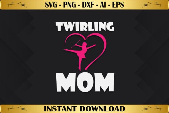 Proud Baton Twirling Mom Graphics and Crafts