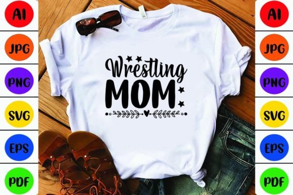 Wrestling Mom Graphics & Crafts